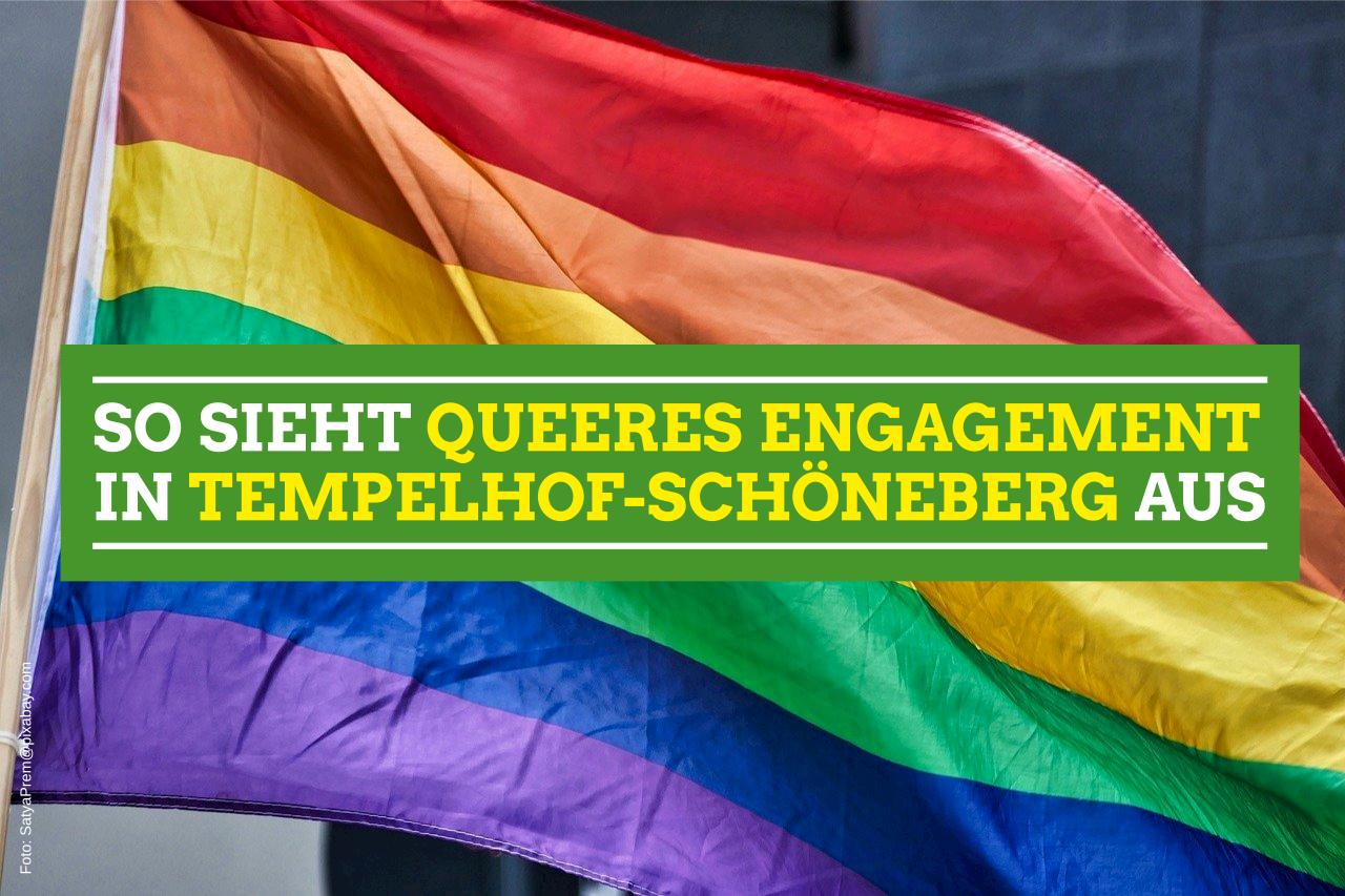 So sieht queeres Engagement in Tempelhof-Schöneberg aus