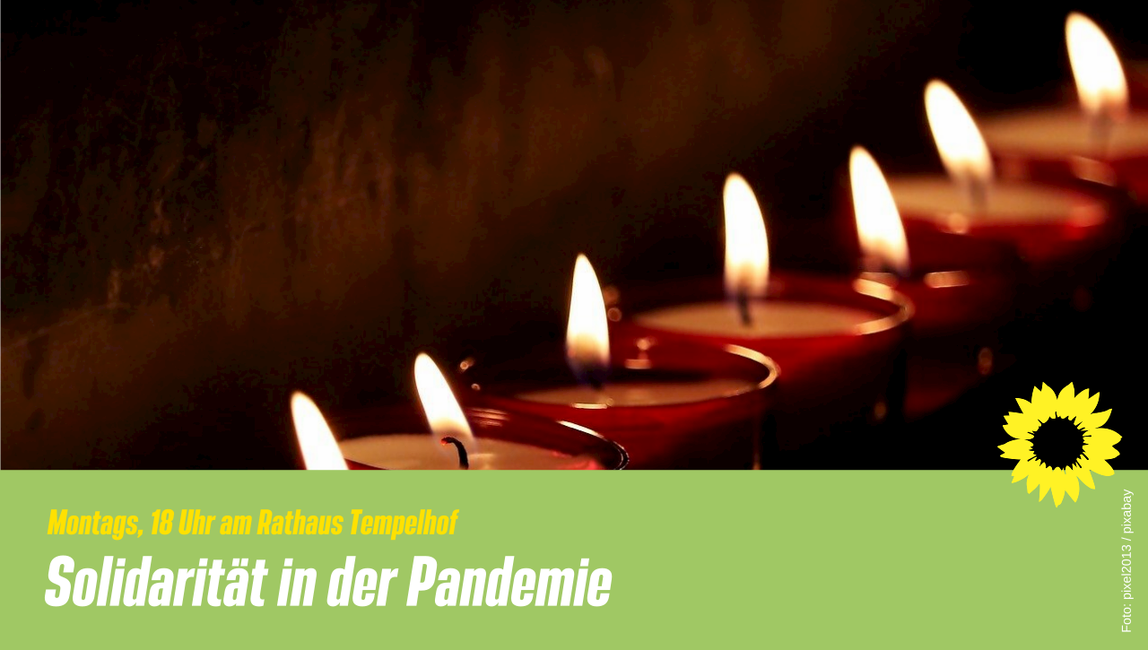 Solidarität in der Pandemie, immer montags 18 Uhr am Rathaus Tempelhof