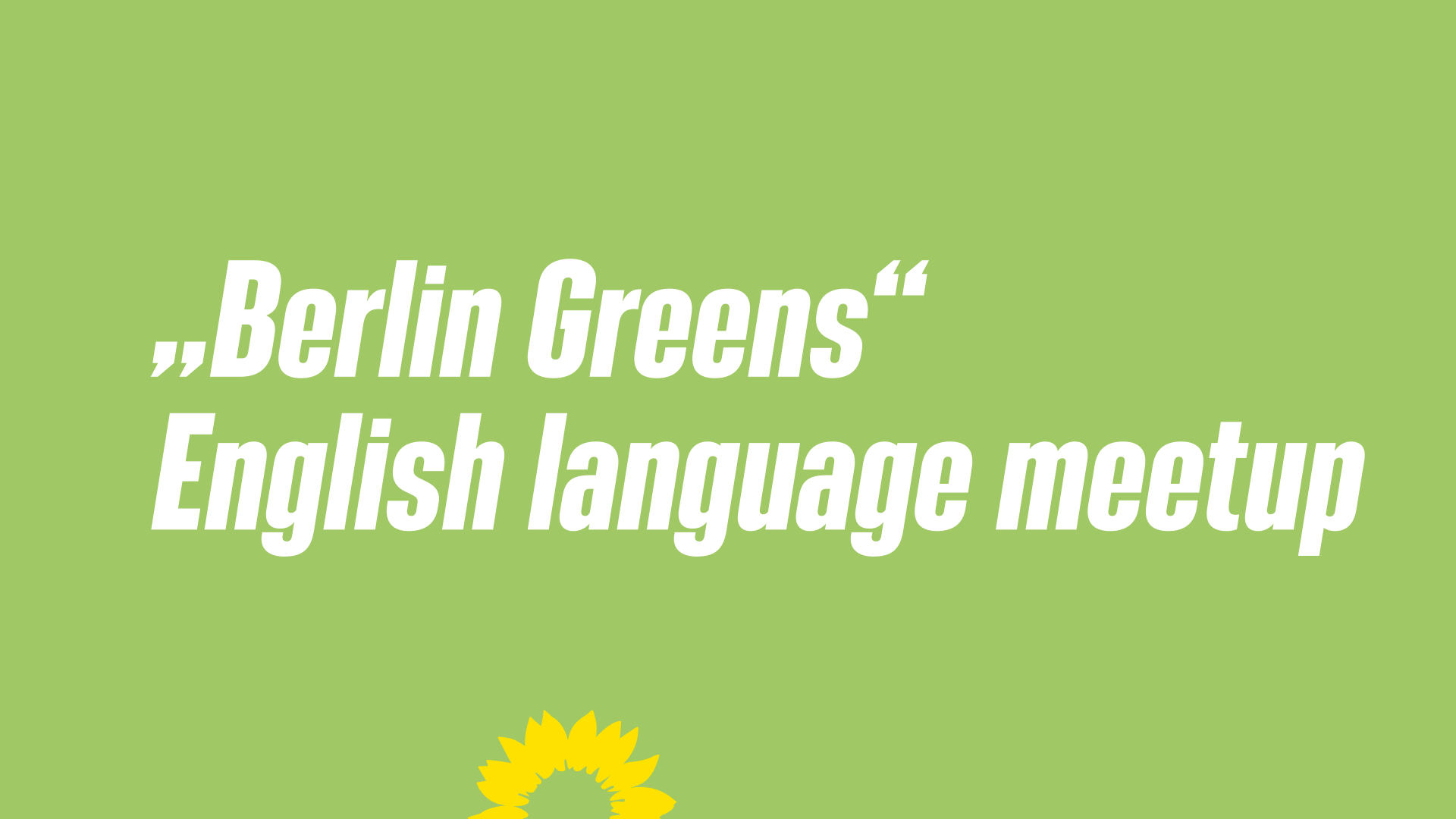 Berlin Greens - English language meetup