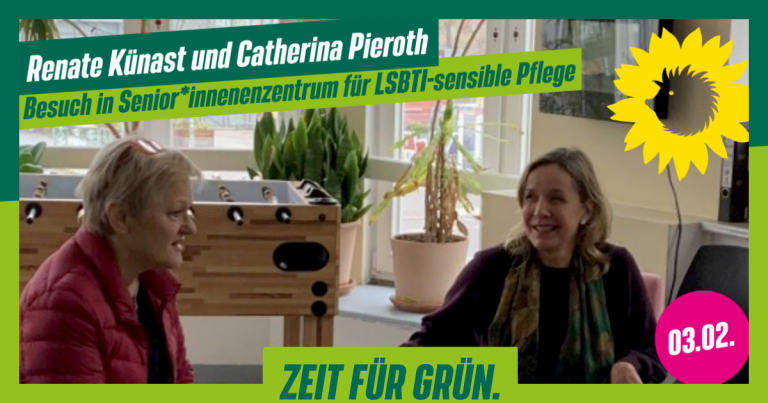 Besuch im Senior*innenzentrum für LSBTI*-sensible Pflege mit Renate Künast und Catherina Pieroth