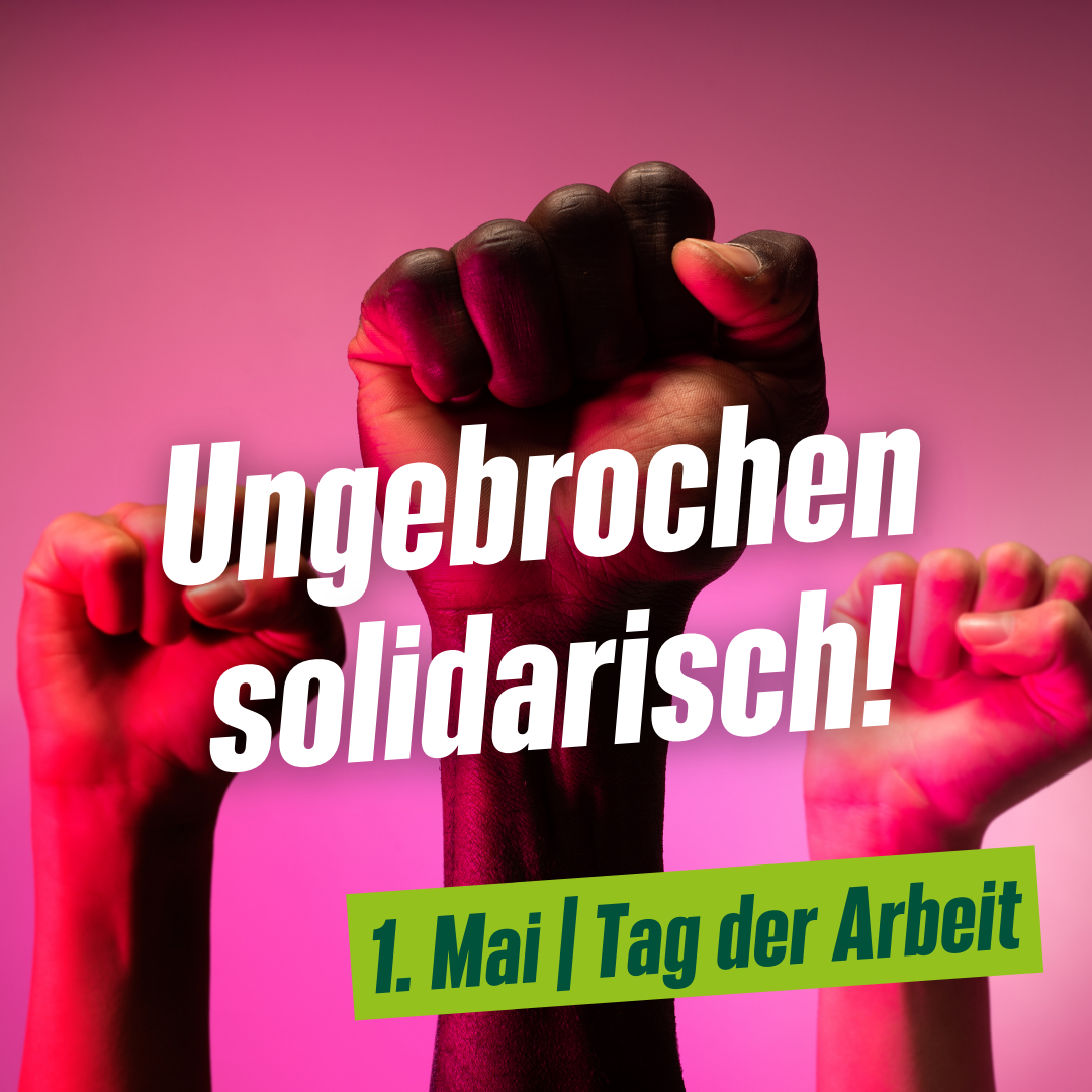 1. Mai: Ungebrochen Solidarisch