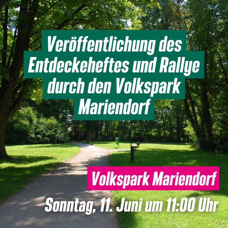 Veröffentlichung des Entdeckeheftes und Rallye durch den Volkspark Mariendorf