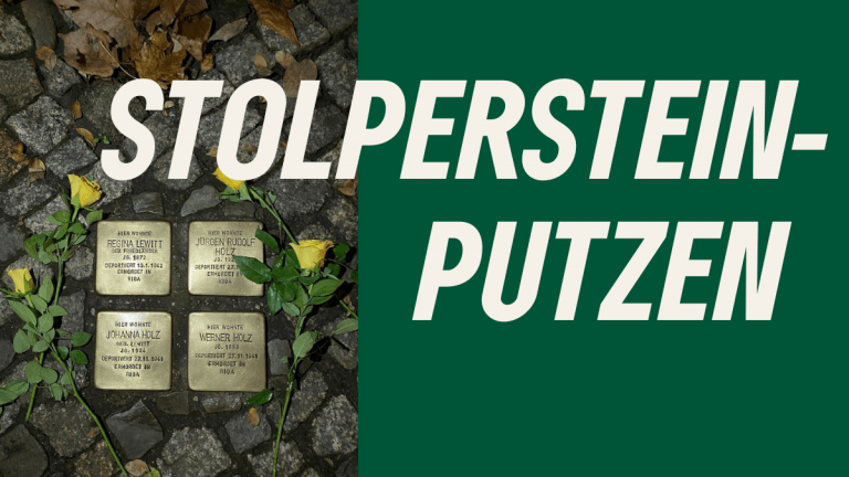 Stolpersteine putzen – Erinnerungskultur aufrecht erhalten!