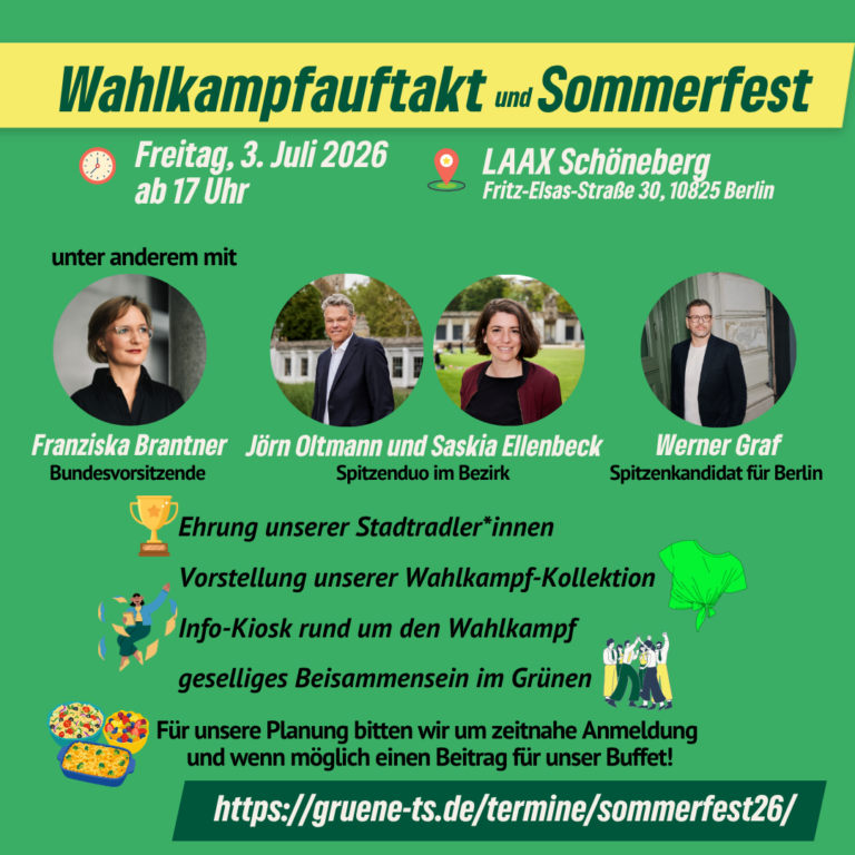 Sommerfest und Wahlkampfauftakt Fr, 3. Juli | ab 17 Uhr 📍 LAAX Schöneberg, Fritz-Elsas-Straße 30